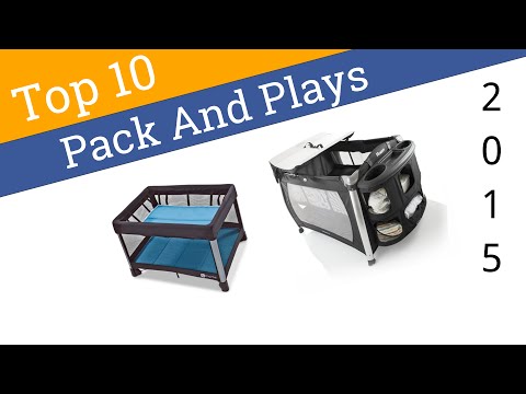 10 Best Pack And Plays 2015 - UCXAHpX2xDhmjqtA-ANgsGmw