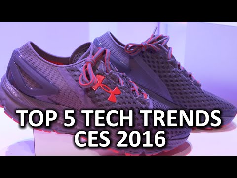 Top 5 Tech Trends - CES 2016 - UCXuqSBlHAE6Xw-yeJA0Tunw