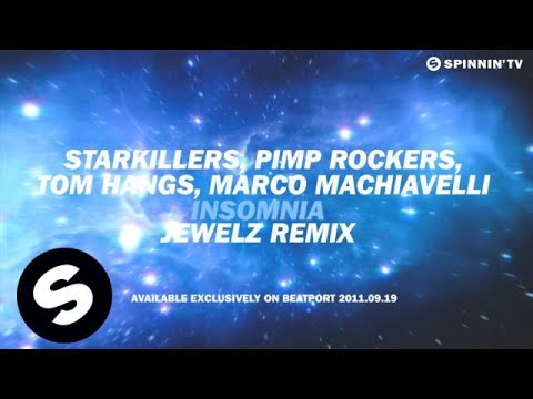 Starkillers, Pimp Rockers, Tom Hangs, Marco Machiavelli - Insomnia (Jewelz Remix) [Teaser] - UCpDJl2EmP7Oh90Vylx0dZtA