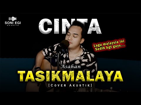 TIADA APA YANG DAPAT KURASAKAN❗😭 | CINTA TASIKMALAYA - ASAHAN [Cover Akustik Slow] By Soni Egi