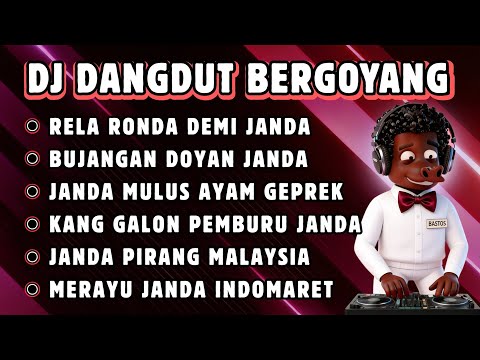 🎵DJ Dangdut Remix || BUJANGAN DOYAN JANDA || RELA RONDA DEMI JANDA💜