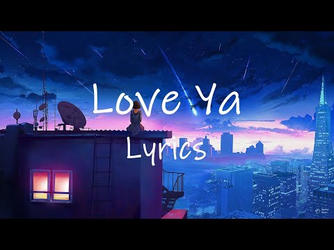 LUCIANO x MARIO - Love Ya (Lyrics) | baby you should let me love you