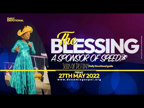 SEEDS OF DESTINY - FRIDAY 27TH MAY 2022