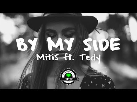 MitiS - By My Side (feat. Tedy) - UCwIgPuUJXuf2nY-nKsEvLOg