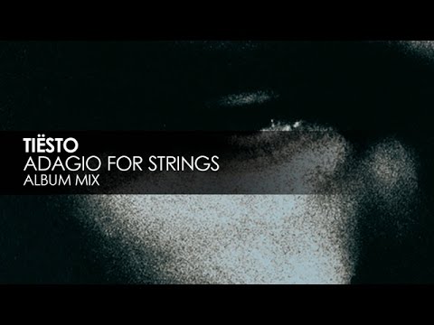 Tiësto - Adagio For Strings - UCvYuEpgW5JEUuAy4sNzdDFQ