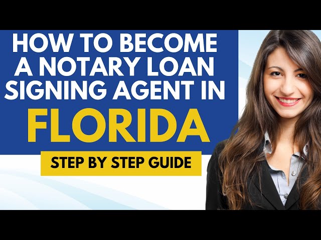 How to Become a Loan Signing Agent in Florida
