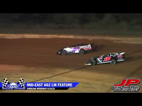 Mid-East 602 Late Model Feature - Carolina Speedway 6/16/23 - dirt track racing video image