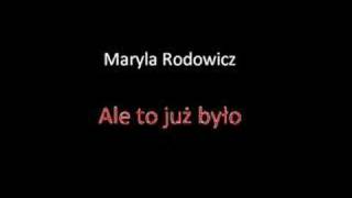 Maryla Rodowicz - Ale to już było