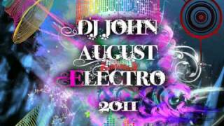 Dj John - August Electro 2011