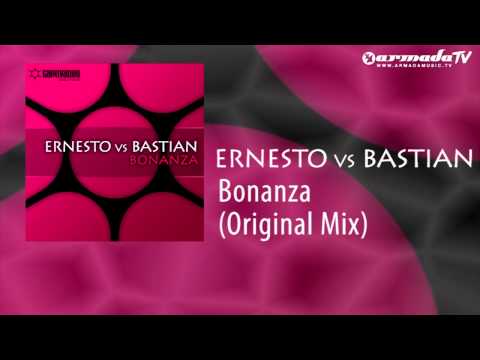 Ernesto vs Bastian - Bonanza (Original Mix) - UCGZXYc32ri4D0gSLPf2pZXQ
