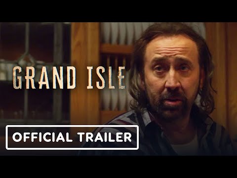 Grand Isle Official Trailer (2019) Nicolas Cage, Kelsey Grammar - UCKy1dAqELo0zrOtPkf0eTMw