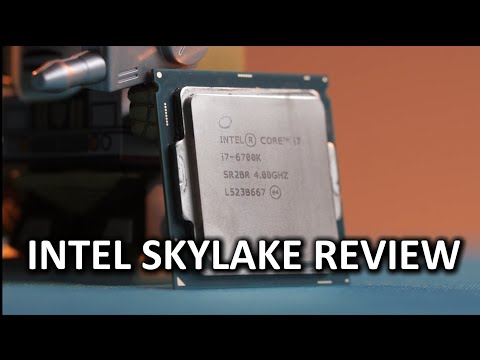 Intel 6700K "Skylake" CPU - UCXuqSBlHAE6Xw-yeJA0Tunw