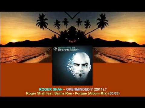 Roger Shah feat. Salma Ros - Porque (Album Mix) // Openminded!? [ARDI2204.2.06] - UCtzmeuGQKg5BUe5u6bmmyuA
