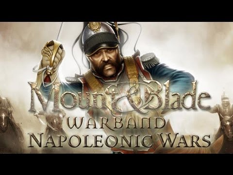 Mount & Blade: Napoleonic Wars Review - UCsgv2QHkT2ljEixyulzOnUQ