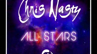 Chris Nasty - All Stars (Nasty Signature Mix)