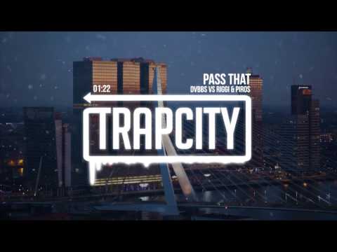 DVBBS vs Riggi & Piros - Pass That - UC65afEgL62PGFWXY7n6CUbA