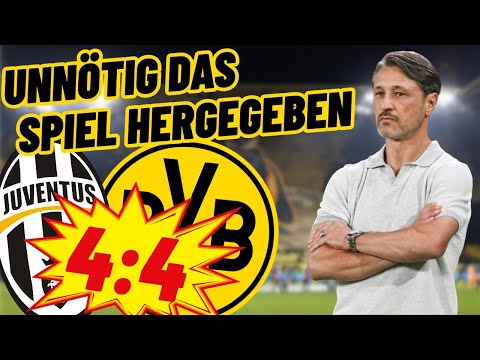 DUMME AKTION = VERLORENES UNENTSCHIEDEN 😵‍💫 Juventus vs Dortmund (4:4) | Das Fazit