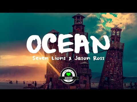 Seven Lions & Jason Ross - Ocean (ft. Jonathan Mendelsohn)[Lyrics] - UCwIgPuUJXuf2nY-nKsEvLOg