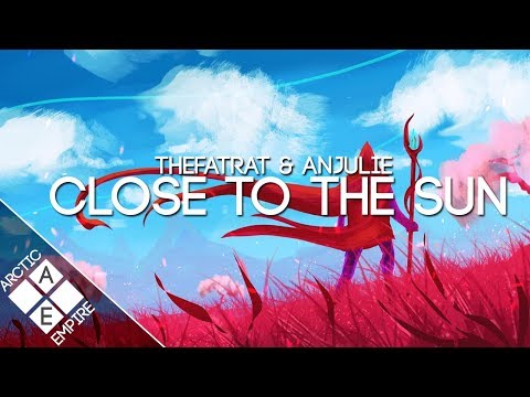 TheFatRat & Anjulie - Close To The Sun - UCpEYMEafq3FsKCQXNliFY9A