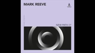 Mark Reeve - New Path - Truesoul - TRUE1294