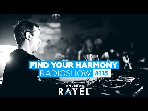 Andrew Rayel - Find Your Harmony Radioshow #118 - UCPfwPAcRzfixh0Wvdo8pq-A