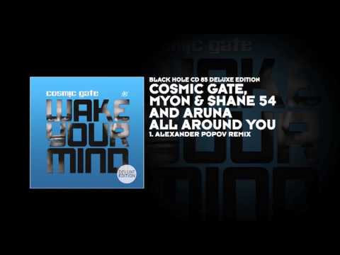 Cosmic Gate, Myon & Shane 54 and Aruna - All Around You (Alexander Popov Remix) - UCvYuEpgW5JEUuAy4sNzdDFQ