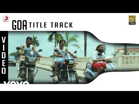 Goa - Title Track Video | Yuvanshankar Raja | Jai, Vaibhav, Premgi Amaren - UCTNtRdBAiZtHP9w7JinzfUg