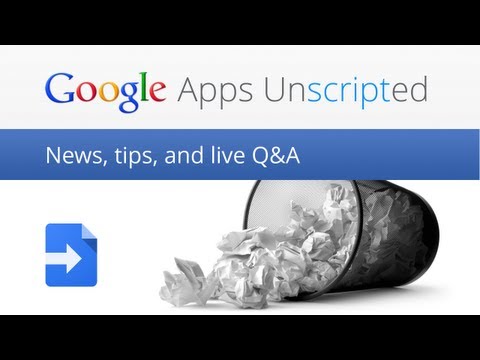 Google Apps Unscripted - July 2013 - UC_x5XG1OV2P6uZZ5FSM9Ttw