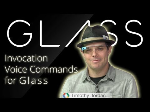 Glass: Invocation Voice Commands - UC_x5XG1OV2P6uZZ5FSM9Ttw