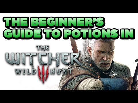 The Beginner's Guide to Potions in The Witcher 3: Wild Hunt - UCbu2SsF-Or3Rsn3NxqODImw