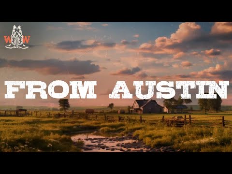 zach bryan - from austin (lyrics)