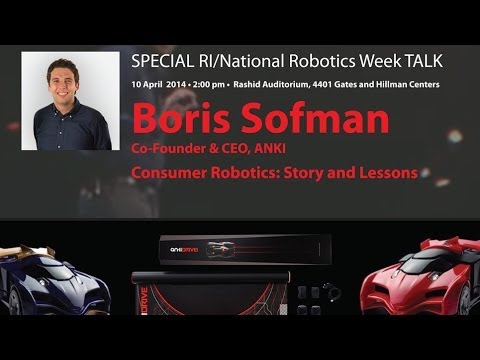 Boris Sofman, Co-Founder & CEO, ANKI : Consumer Robotics: Story and Lessons - UCW2eNKQeNIvl6MgFNKwLgBQ