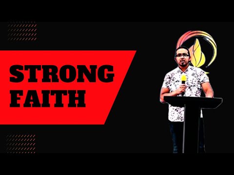 How to keep your Faith Strong to live a Power filled life - Sermon of Faith by Ev. Gabriel Fernandes