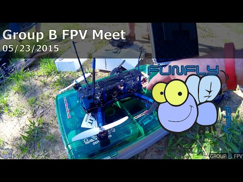 Group B FPV meet 05/23/2015. - UCQ2264LywWCUs_q1Xd7vMLw