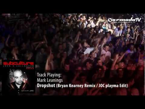 Mark Leanings - Dropshot (Bryan Kearney Remix  JOC playma Edit) - Subculture 2011 preview - UCGZXYc32ri4D0gSLPf2pZXQ