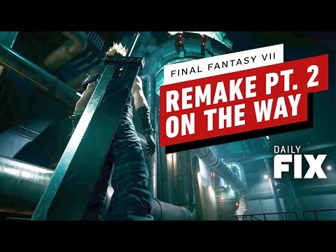 Final Fantasy 7 Remake Pt. 2 Coming Faster Than We Thought | IGN Daily Fix - UCKy1dAqELo0zrOtPkf0eTMw