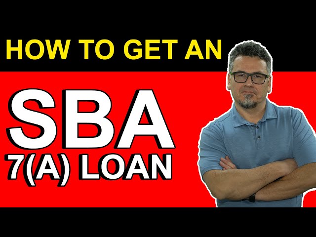What is a SBA 7a Loan?