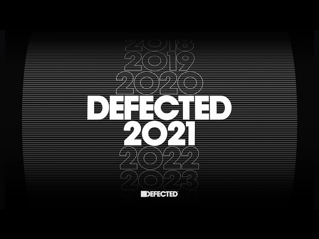 House Music Defected – The Best of Both Worlds