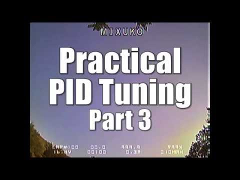 Practical PID Tuning - Part 3  | HOW TO TUNE A QUAD - UCX3eufnI7A2I7IkKHZn8KSQ