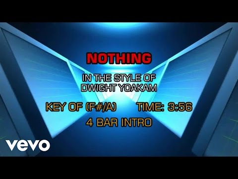 Dwight Yoakam - Nothing (Karaoke) - UCQHthJbbEt6osR39NsST13g