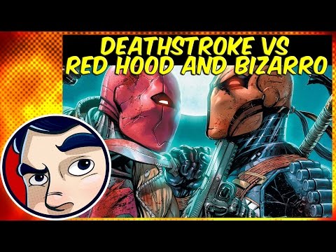 Deathstroke Vs Red Hood & A Bizarro Army - Complete Story | Comicstorian - UCmA-0j6DRVQWo4skl8Otkiw