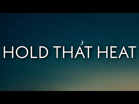 Southside & Future - Hold That Heat (Lyrics) ft. Travis Scott