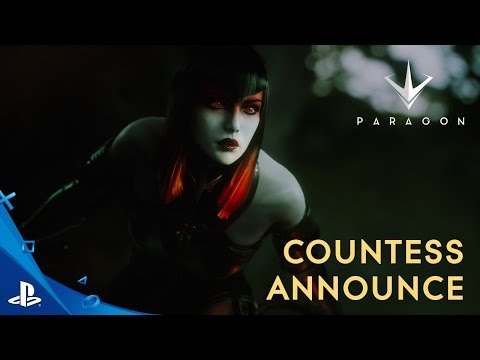 Paragon - Countess  Announce Trailer | PS4 - UC-2Y8dQb0S6DtpxNgAKoJKA