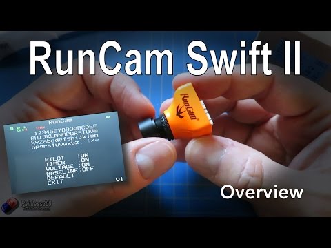 RC Overview: Runcam Swift II FPV Camera - UCp1vASX-fg959vRc1xowqpw