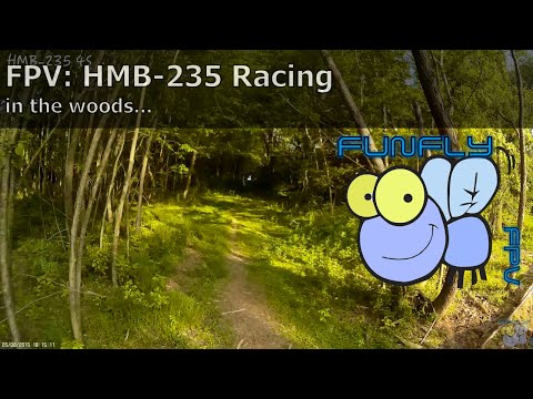 FPV: HMB-235 Woods Racing - UCQ2264LywWCUs_q1Xd7vMLw