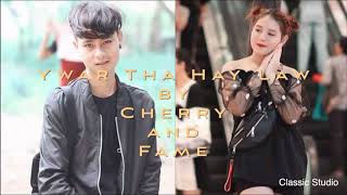 (Karen song 2019) Fame - Ywar Tha Hay Law (Official Audio) ft. Cherry