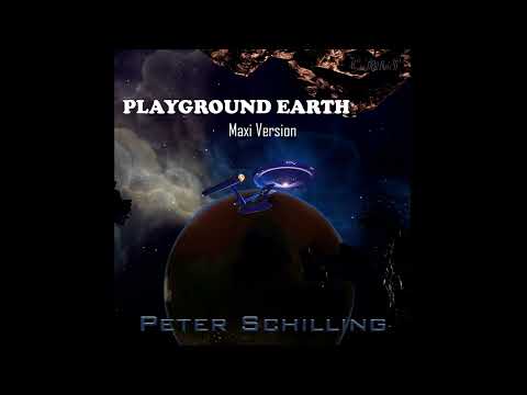 Peter Schilling - Playground Earth Maxi Version (Cut-Modern by Scott)