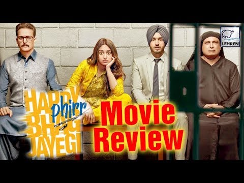 'Happy Phirr Bhag Jayegi' Movie Review | Sonakshi Sinha, Jimmy Shergill, Diana Penty