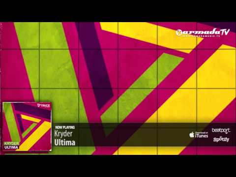 Kryder - Ultima (Original Mix) - UCGZXYc32ri4D0gSLPf2pZXQ