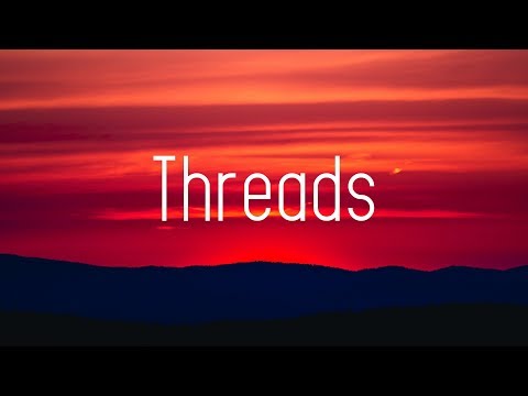 Ricky Mears - Threads (Lyrics) Lite & Soar Remix - UCwIgPuUJXuf2nY-nKsEvLOg